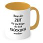 Preview: Tasse „Nimm dir Zeit für die Dinge…“ – Innenseite und Henkel Goldgelb