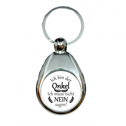 Ich bin der Onkel - ich muss nicht Nein sagen - Schlüsselanhänger - Metall