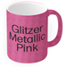 Metallic Pink