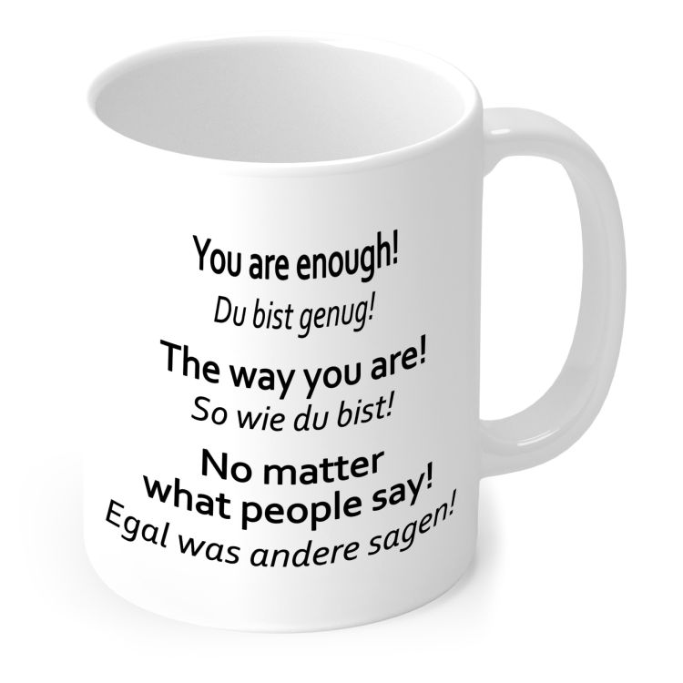 Tasse „Du bist genug – You are enough“ in Weiß – Mutmacher-Geschenk